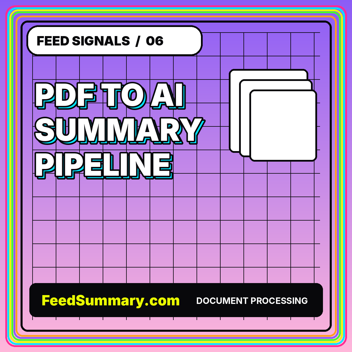 Neon editorial card for PDF to AI Feed Summary: A Reliable Document Processing Workflow